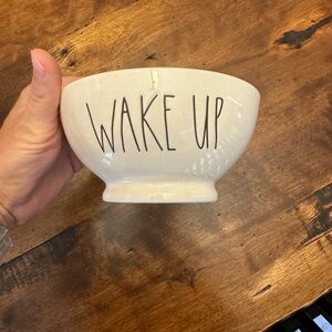 Rae Dunn Wake Up Bowl